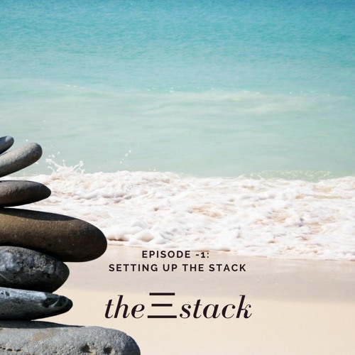 Setting up the Stack