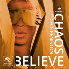 Chaos ft. Cece Peniston-Believe (Jordana DnB Remix [WIP])