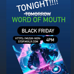 Word Of Mouth BLACK FRIDAY 11/28/25  hosted by Cle Acklin