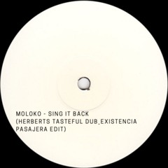 Moloko - Sing It Back (Herbert's Tasteful Dub   Existencia Pasajera Edit)
