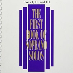 Read [PDF EBOOK EPUB KINDLE] The First Book of Solos Complete - Parts I, II and III: