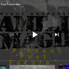 Pamilia Dimagiba Present Past Future Mixtape