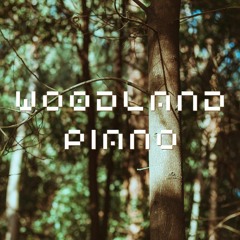 Woodland Piano Demo
