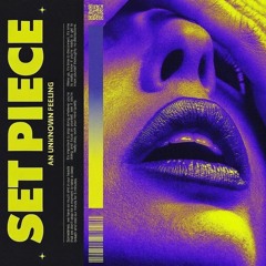 SET PIECE (Original Mix)