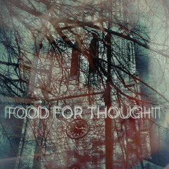 Food For Thought. Soundcloud V