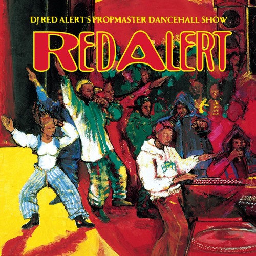 DJ Red Alert: DJ Red Alert's Propmaster Dancehall Show: CD DJ Red Alert: DJ Red Alert's Propmaster Dancehall Show: CD