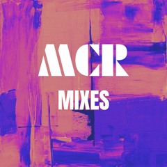 MCR - MIXES