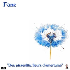 Fleurs d"amertume