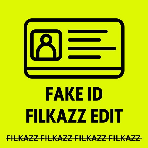 Stream Fake ID (FILKAZZ EDIT) by Filkazz | Listen online for free on ...