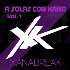 A SOLAS CON XANA - MIX VOL.1