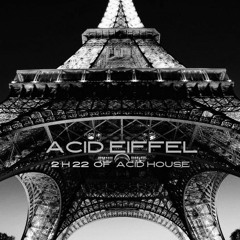 Acid Eiffel
