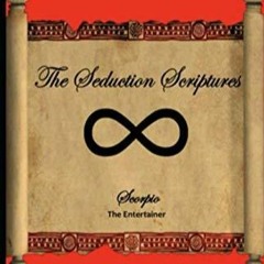 PDF/BOOK The Seduction Scriptures: A Modern Rites of Passage into the Most sought after