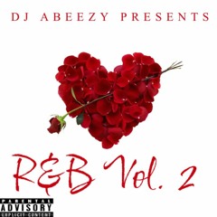 R&B Vol 2 By Dj Abeezy