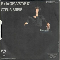 ERIC CHARDEN COEUR BRISE