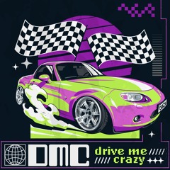 Drive Me Crazy ft. Eddy I.