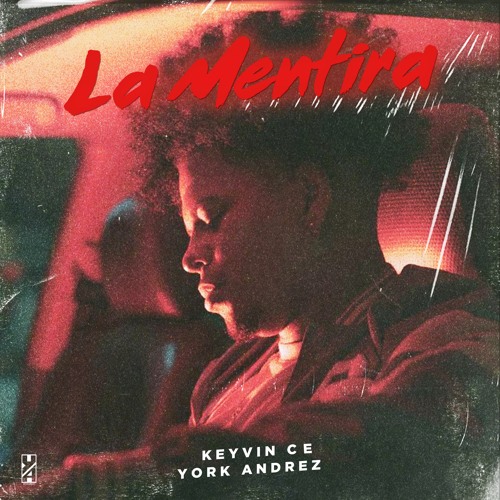 Keyvin Ce - La Mentira