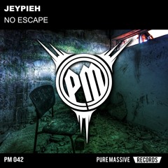 Jeypieh - No Escape