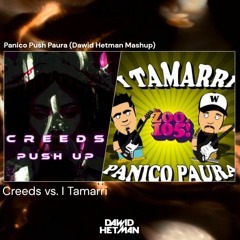 Panico Push Paura - I Tamarri Vs. Creeds (Dawid Hetman Mashup) [Free Download] COPYRIGHT FILTERED