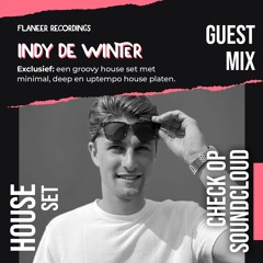 Guest mix: Indy de Winter @ Flaneer Recordings - minimal/deep tech set