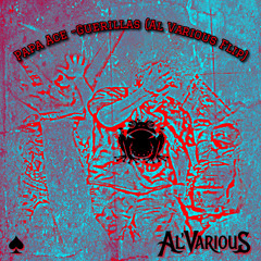 Papa Ace -Guerillas (Al Various Flip)