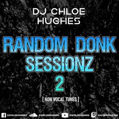 Random Donk Sessionz #2 (Old Non Vocal Tunes)