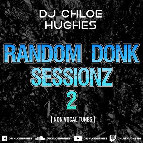 Random Donk Sessionz #2 (Old Non Vocal Tunes)