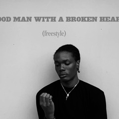 Ugoaelo- a good man with a broken heart (freestyle cover)