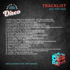 Drive Time Disco - 17th July 2025 - Diff Radio