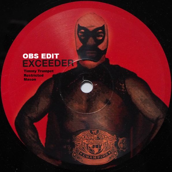 Timmy Trumpet & Restricted – Perfect Exceeder (OBS Edit)