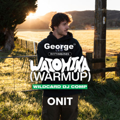 ONIT - GeorgeFM Waiohika Warmup Wildcard DJ Comp - Finalist *Played Live Outside of RNV*
