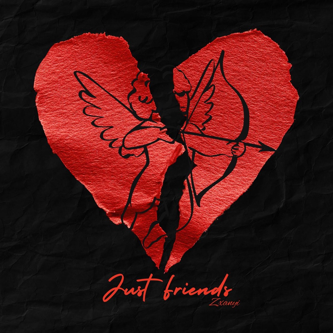 Stream Just Friends by Zxanyi | Listen online for free on SoundCloud