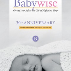 On Becoming Babywise