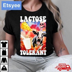 Cow And Skull Lactose Tolerant Meme Shirt