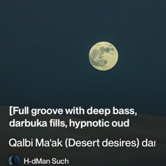 qalbi ma‘ak (desert desires) dark heavy-metal