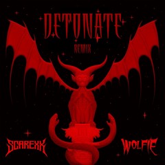 Eptic x Hol! - Detonate (Wolfie x Scarexx Remix) [FREE DOWNLOAD]