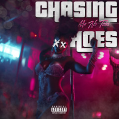 Chasing Hoes