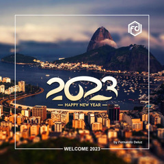 Welcome New Year 2023 By Fernando Deluz