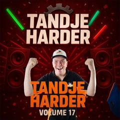DJ Jantje - Feestmix: 'Tandje Harder' Volume 17