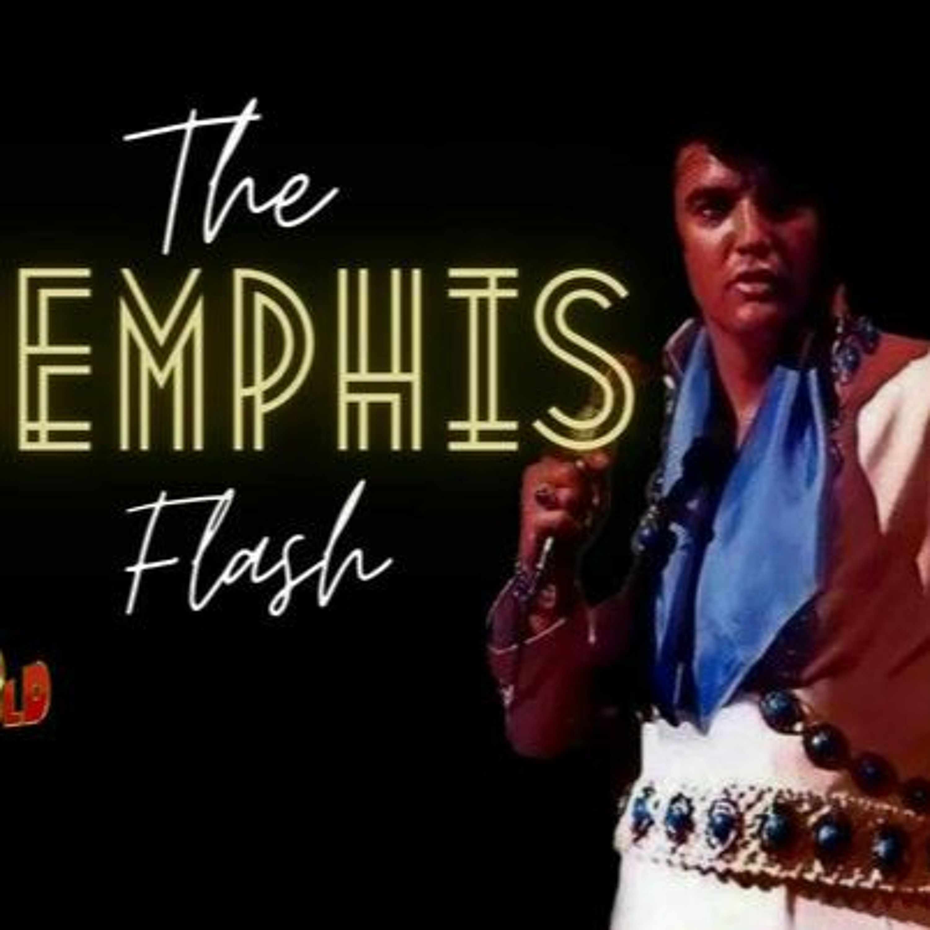 Elvis The Memphis Flash Extra Gold Episode 116 episode artwork