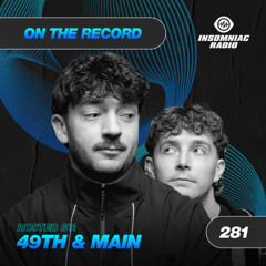 49th & Main - On The Record #281
