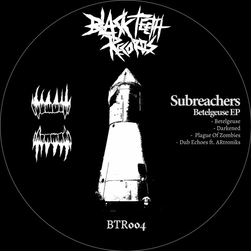BTR004 Subreachers - Betelgeuse EP