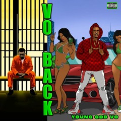 Young God Vo - Vo Back Freestyle