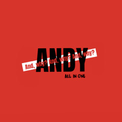 ANDY ALL IN ONE #2