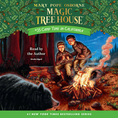 Camp Time in California by Mary Pope Osborne, read by Mary Pope Osborne