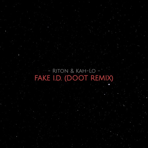 Riton Kah-lo Fake Id Remix