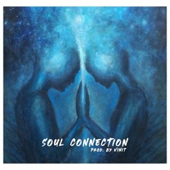 Soul Connection(Lo-fi)| Prod. by VINIT