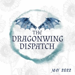 Notes by Dragonwing May 2022