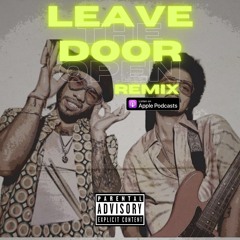 Leave The Door Open Remix