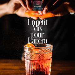 UN PETIT MIX POUR L'APERO