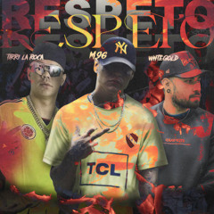 Respeto (feat. whtegold)